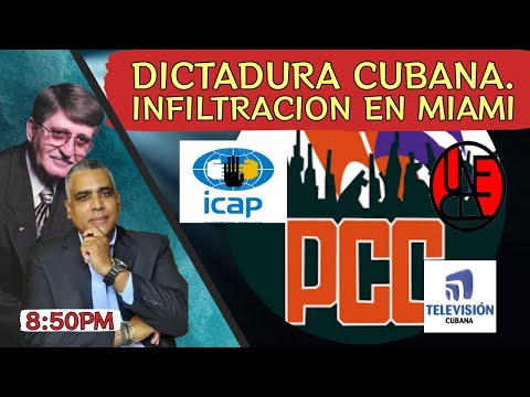 Dictadura Cubana. Infiltracion en Miami | Carlos Calvo