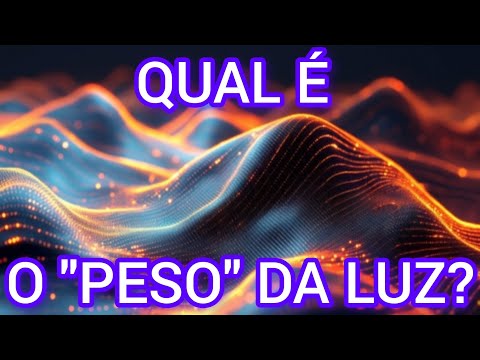 CIENTISTAS ACABAM DE DESCOBRIR QUÃO PESADA PODE SER UMA PARTÍCULA DE LUZ