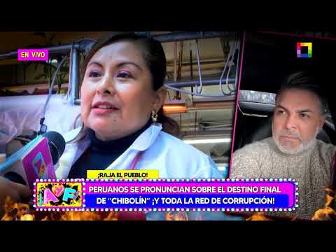 Amor y Fuego - OCT 01 - ¡RAJA EL PUEBLO! PERUANOS SE PRONUNCIAN SOBRE EL DESTINO FINAL DE “CHIBOLÍN”