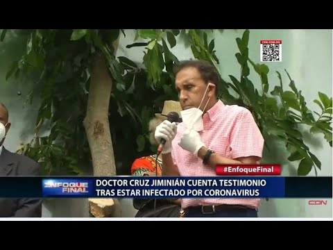 Doctor Cruz Jiminián cuenta testimonio tras estar infectado por coronavirus