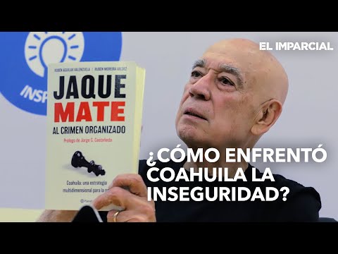 ¿Cómo enfrentó Coahuila la inseguridad?