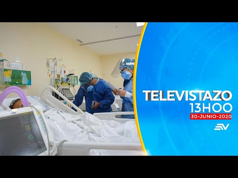 Televistazo 13h00 30/junio/2020 - Noticias Ecuador