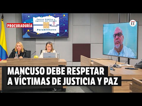 Llegada de Mancuso a la JEP debe respetar a víctimas de Justicia y Paz: Procuraduría | El Espectador