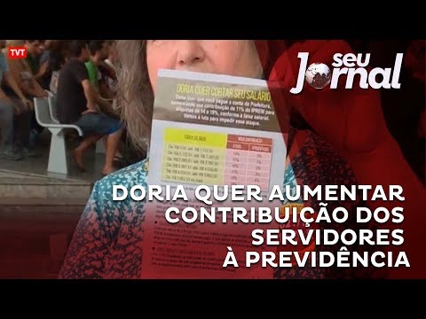 Doria quer aumentar contribuição dos servidores à Previdência