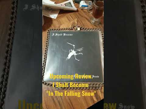 Upcoming Premiere:I Shalt Become "In The Falling Snow"