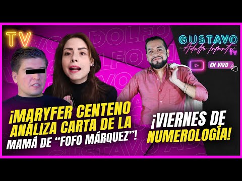 ¡Maryfer Centeno ANALIZA carta de mamá de Fofo Márquez y viernes de NUMEROLOGÍA!