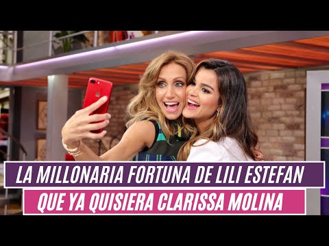 La millonaria fortuna de Lili Estefan que ya quisiera Clarissa Molina