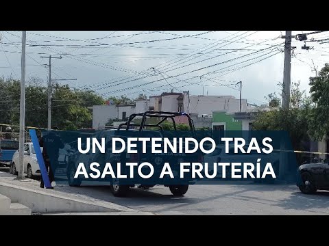 Hombre es detenido tras asaltar frutería en la colonia Tijerina en Monterrey