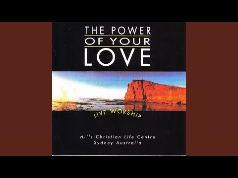 The Power Of Your Love