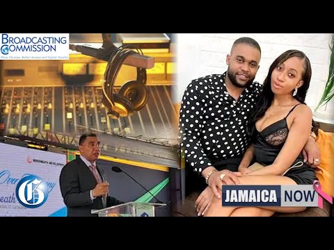 JAMAICA NOW: BCJ bans drug & gun music |Two sisters raped & chopped | No bail for Noel Maitland