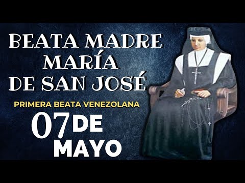 SANTO DE HOY   BEATA MADRE MARÍA DE SAN JOSÉ 07 DE MAYO   SHAJAJ