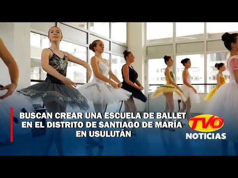 Buscan crear una escuela de ballet en el distrito de Santiago de María en Usulután.