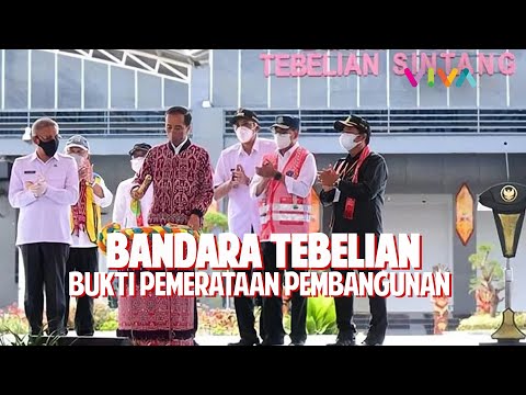 Jokowi Resmikan Bandara Tebelian di Kalimantan Barat