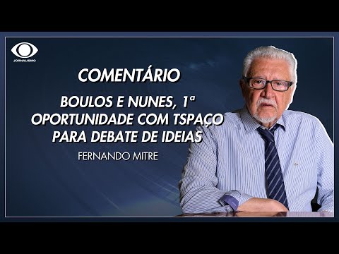 Mitre: Boulos e Nunes: oportunidade com tempo e espaço para debate de ideias e programas