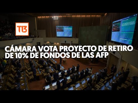 EN VIVO | Cámara vota proyecto de retiro de 10% de fondos de las AFP