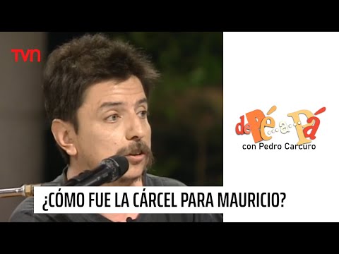 ¿Cómo fue la cárcel para Mauricio Redolés? | De Pé a Pá