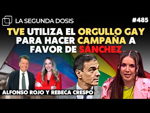TVE utiliza el ORGULLO GAY para hacer campaña a favor de SÁNCHEZ