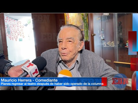 El comediante Mauricio Herrera planea regresar a la actuación después de ser operado de la columna