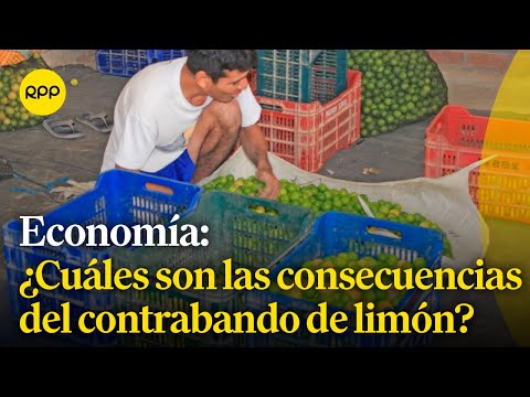 ¿Cuáles son las consecuencias del contrabando de limón colombiano en la economía peruana?