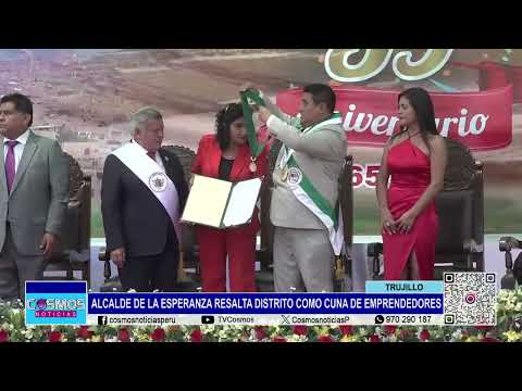 Trujillo: alcalde de La Esperanza resalta distrito como cuna de emprendedores