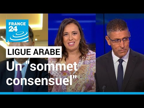Ligue arabe : l'Algérie souhaite un sommet consensuel • FRANCE 24