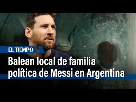 Balean local de familia política de Messi en Argentina | El Tiempo