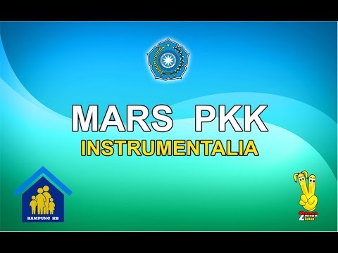 Mars PKK  - Instrumentalia #marspkk  #lagupkk