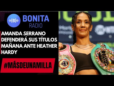 MDUM Amanda Serrano defenderá mañana sus títulos en Dallas