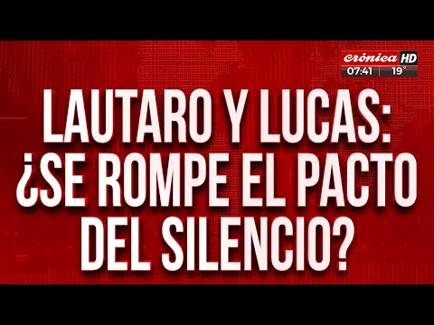 Caso Lautaro y Lucas: ¿se rompe el pacto de silencio?