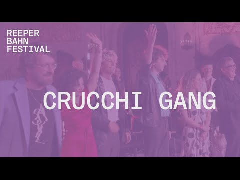 Crucchi Gang | LIVE @ Reeperbahn Festival 2021