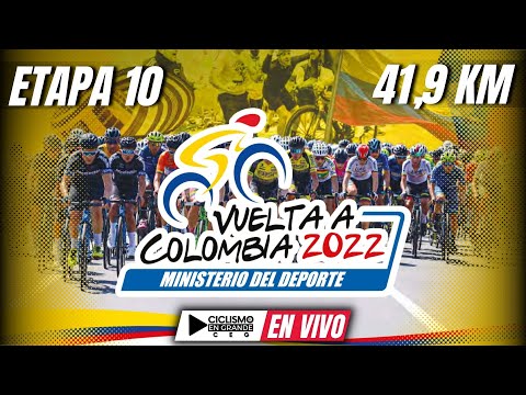 ??#ENVIVO hoy  C.R.I - Etapa 10 - VUELTA COLOMBIA 2022  ?