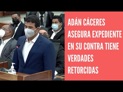 Adán Cáceres dice expediente contra él tiene “verdades retorcidas”