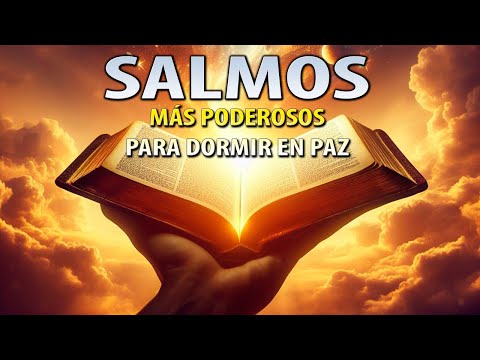 SALMOS PARA DORMIR CON PODEROSA ORACIÓN DE LA NOCHE Oración de Protección