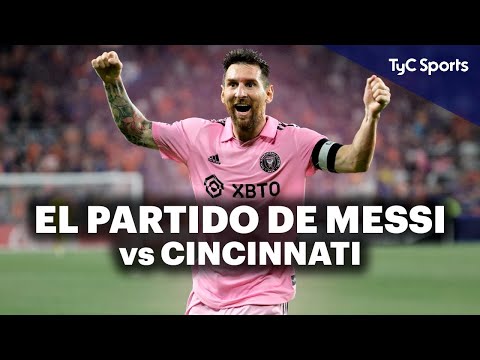 LA NOCHE DE MESSI EN CINCINNATI  INTER MIAMI ESTÁ EN UNA NUEVA FINAL DE LA MANO DE LIONEL