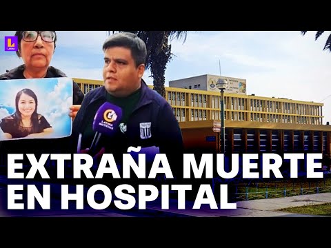 Mujer fallece en Huacho: Hospital no explica el deceso ni devuelve el cuerpo tras 24 horas