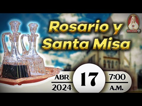 Rosario y Santa Misa en Caballeros de la Virgen, 17 de abril de 2024 ? 7:00 a.m.