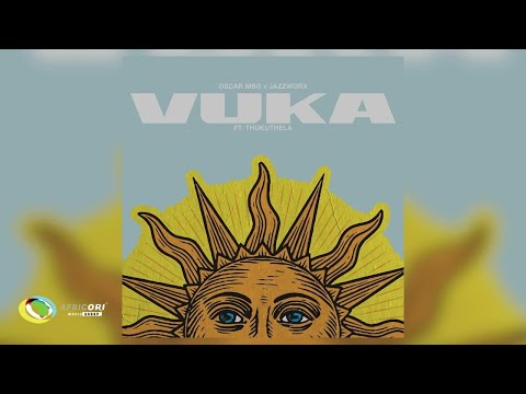Oscar Mbo and Jazzworx - Vuka Feat Thukuthela (Instrumental)