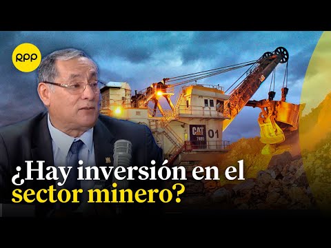 Sector minero: ¿Son significativos los avances tras el anuncio del balance del Gobierno?