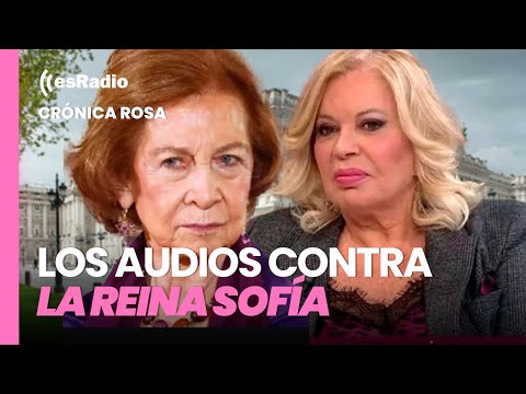 Crónica Rosa: Los audios de Bárbara Rey, ahora contra la Reina Sofía