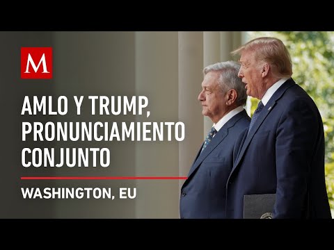 AMLO y Trump hacen pronunciamiento conjunto