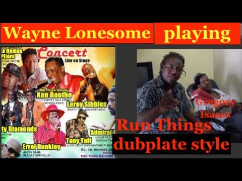 Wayne Lonesome playing Run Things sound, Dub fi dub style