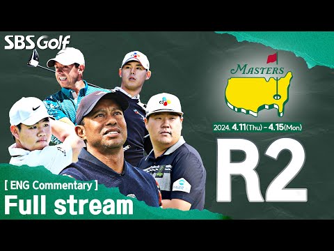 [Masters 2024] Round 2 (ENG Commentary)