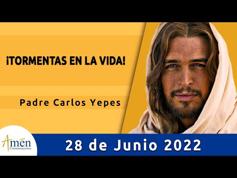 Evangelio De Hoy Martes 28 Junio 2022 l Padre Carlos Yepes l Biblia l Mateo 8,23-27 l Católica