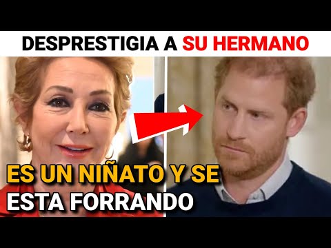 Ana Rosa Quintana BROTA contra HARRY es un NIÑATO se está FORRANDO desprestigiando a su HERMANO