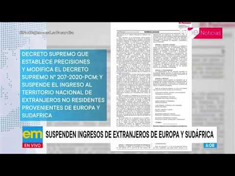 COVID-19 en el Perú: suspenden ingreso de extranjeros de Europa o Sudáfrica hasta el 31 de enero