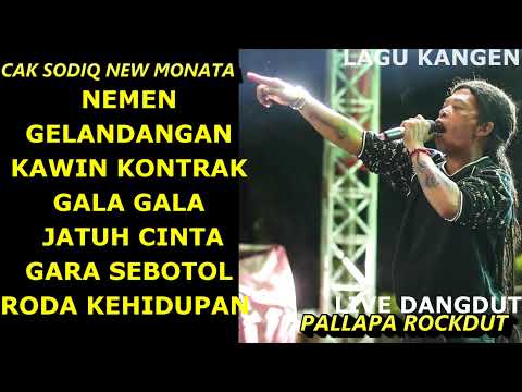 CAK SODIK NEW MONATA  GELANDANGAN  LIVE KONSERT PALLAPA ROCK DUT  FULL ALBUM