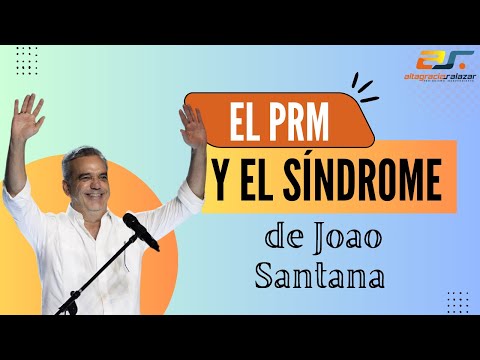 El PRM y el síndrome de Joao Santana