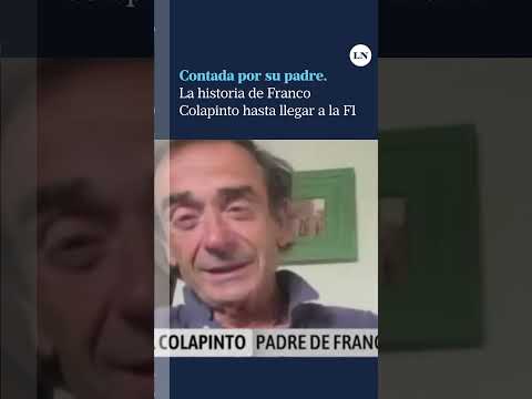 Contada por su padre: la historia de Franco Colapinto hasta llegar a la F1