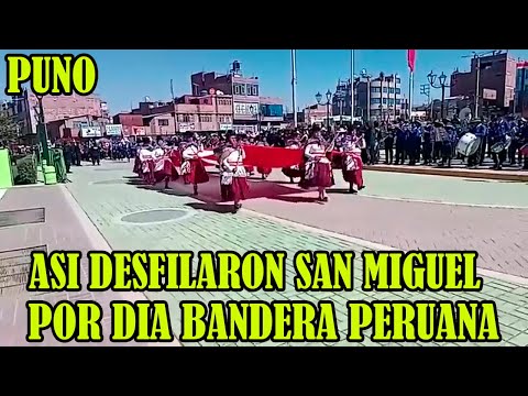 TENIENTES GOBERNADORES DESFILARON EN SAN MIGUEL PUNO POR DIA BANDERA...