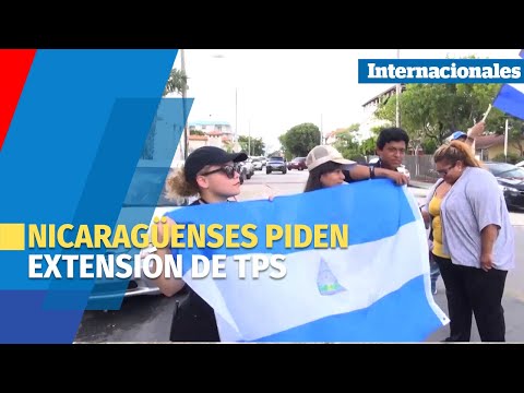 Nicaragüenses en EUA piden la redesignación de TPS